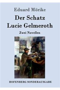 Schatz / Lucie Gelmeroth