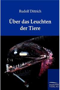 Über das Leuchten der Tiere