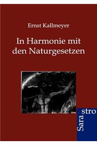 In Harmonie mit den Naturgesetzen