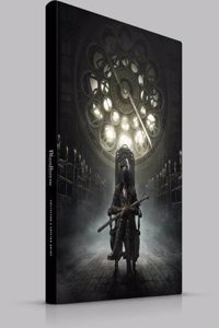 Bloodborne the Old Hunters Collector's Edition Guide
