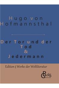 Tor und Tod & Jedermann