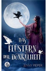 Das Flüstern der Dunkelheit