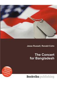 The Concert for Bangladesh