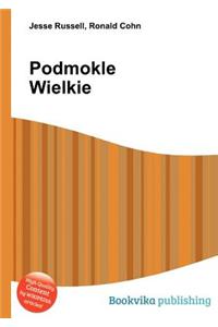 Podmokle Wielkie