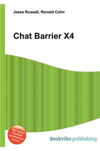 Chat Barrier X4