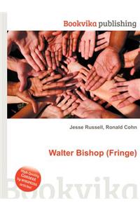 Walter Bishop (Fringe)