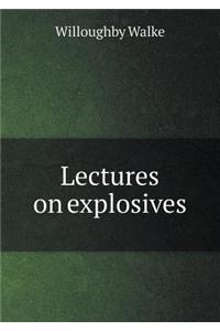 Lectures on Explosives