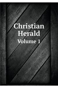 Christian Herald Volume 1