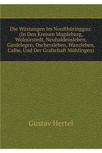 Die Wüstungen Im Nordthüringgau