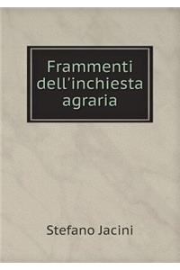 Frammenti Dell'inchiesta Agraria