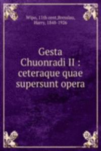Gesta Chuonradi II