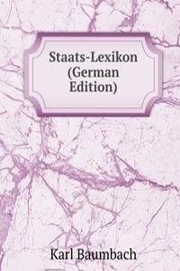 Staats-Lexikon (German Edition)