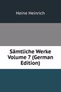 Samtliche Werke Volume 7 (German Edition)