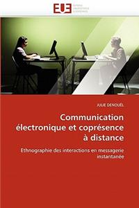 Communication �lectronique Et Copr�sence � Distance