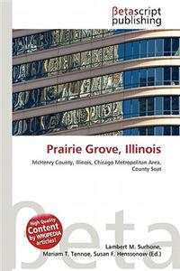 Prairie Grove, Illinois