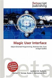 Magic User Interface