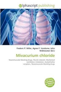 Mivacurium Chloride