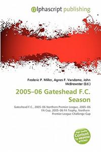 2005-06 Gateshead F.C. Season