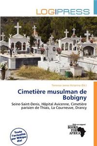 Cimeti Re Musulman de Bobigny