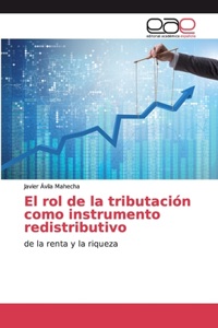 rol de la tributación como instrumento redistributivo