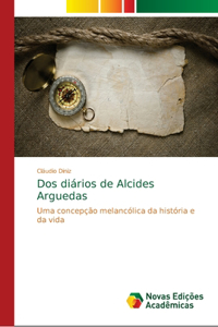 Dos diários de Alcides Arguedas