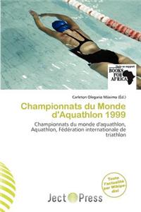 Championnats Du Monde D'Aquathlon 1999
