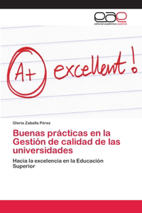 Buenas prácticas en la Gestión de calidad de las universidades