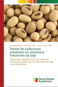 Teores de isoflavonas presentes em processos industriais da soja