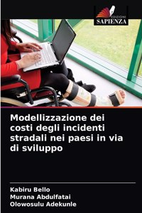 Modellizzazione dei costi degli incidenti stradali nei paesi in via di sviluppo