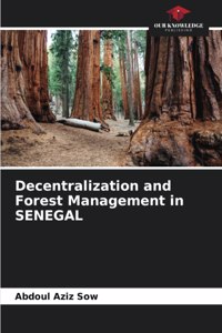 Decentralization and Forest Management in SENEGAL
