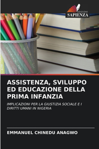 Assistenza, Sviluppo Ed Educazione Della Prima Infanzia