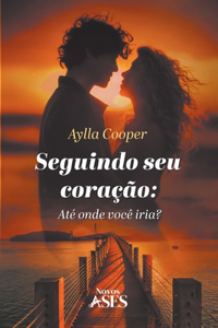 Seguindo seu coração