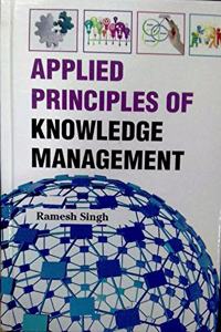 Applied Principles of Knowledge Management