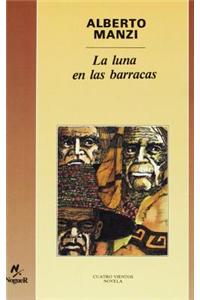 La Luna en las Barracas