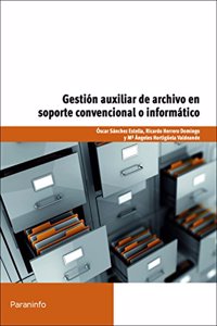 Gestion auxiliar de archivo en soporte convencional o informatico - Windows 7 y Access 2007