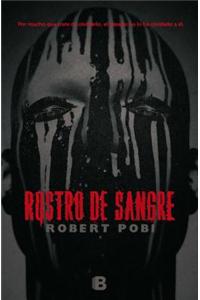 Rostro de Sangre