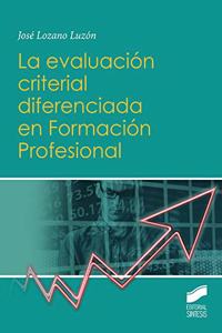 La evaluacion criterial diferenciada en Formacion Profesional