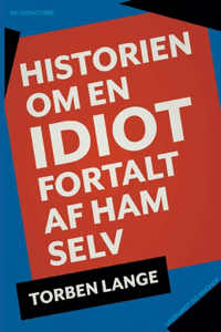 Historien om en idiot