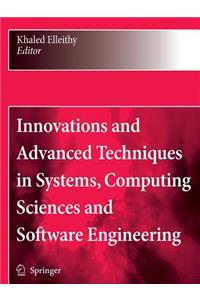 Innovations and Advanced Techniques in Systems, Computing Sciences and Software Engineering