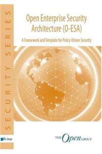 Open Enterprise Security Architecture (O-Esa)