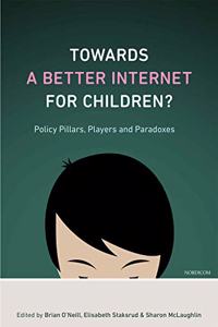 Towards a Better Internet for Children?