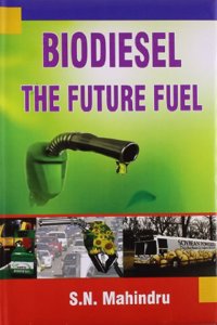 Biodiesel:The Future Fuel