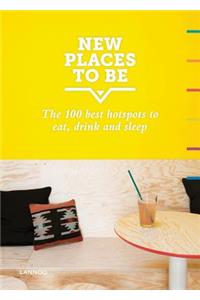 New Places to Be