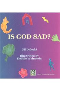 Is God Sad?