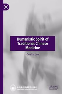 Humanistic Spirit of Traditional Chinese Medicine