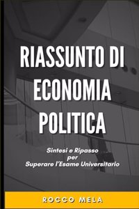 Riassunto di Economia Politica