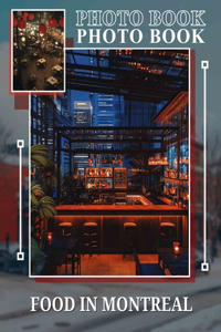 Food in Montreal Photo Book