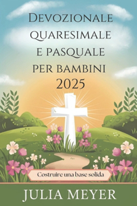 Devozionale quaresimale e pasquale per bambini 2025