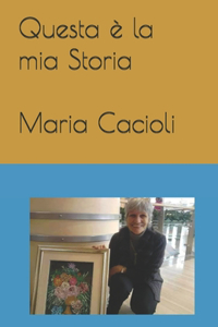 Io Maria questa è la mia storia