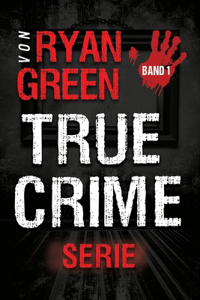 True-Crime-Serie von Ryan Green
